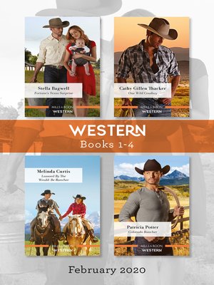 Fortune's Texas Surprise / One Wild Cowboy / Lassoed by the Would-Be Rancher / Colorado Rancher - ebook